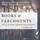 Books and Parchments