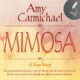  Mimosa by Amy Carmichael